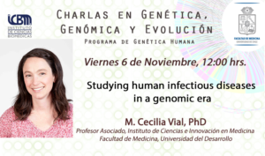 Charlas en Genética Genómica y Evolución: Studying human infectious diseases in a genomic era