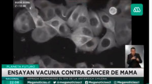 Ensayan vacuna contra cáncer de mama-MEGA-Dr. Flavio Salazar-ICBM