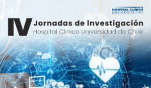 IV Jornadas de Investigación “Salud e Ingeniería: Soluciones Innovadoras en HCUCH”