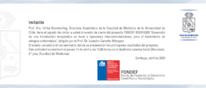 Evento de cierre FONDEF IDeA “Desarrollo de una formulación terapéutica en base a liposomas inmunomoduladores, para el tratamiento de alergias ambientales”