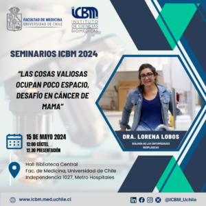 Seminarios ICBM 2024 – Dra. Lorena Lobos – 15 mayo 12h
