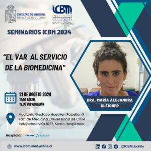 Seminarios ICBM 2024 – Dra. María Alejandra Gleisner – “El VAR al servicio de la Biomedicina”