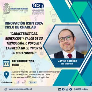 Innovación ICBM – Ciclo de Charlas – 11 de diciembre – Javier Ramírez – Características, beneficios y valor de su tecnología. O porque a la poesía no le importa su corazoncito